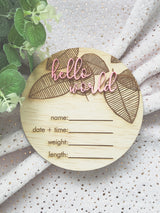 “Hello world” leaf design birth announcement plaque