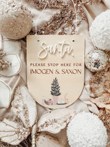 Santa please stop here hanging sign