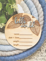 “Hello world” leaf design birth announcement plaque